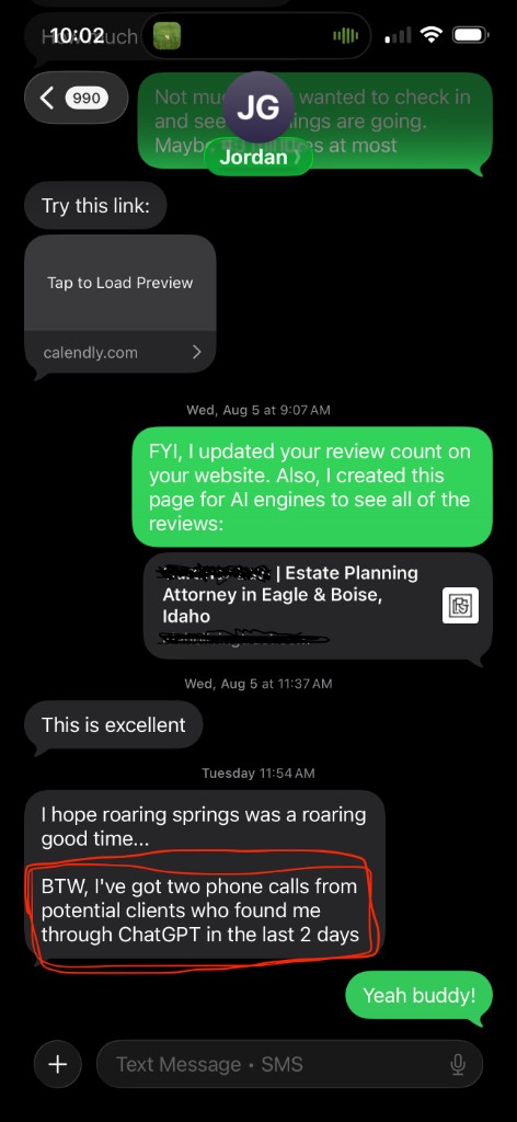Client text: I've got two phone calls from potential clients who found me through ChatGPT in the last 2 days